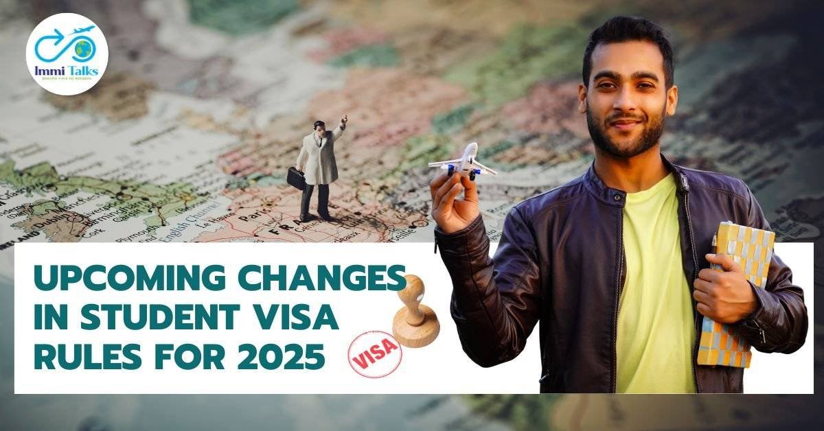 Read more about the article Upcoming Changes in Student Visa Rules for 2025 – What You Should Know