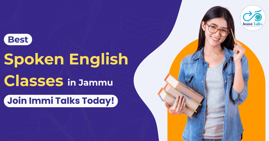 Best Spoken English Classes in Jammu – Join Immi Talks Today