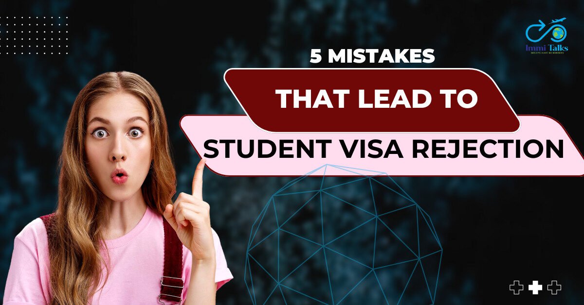 5 Mistakes That Lead to Student Visa Rejection (and How to Avoid Them in 2025)