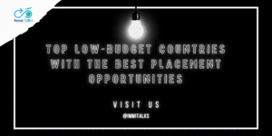 Top Low-Budget Countries With the Best Placement Opportunities