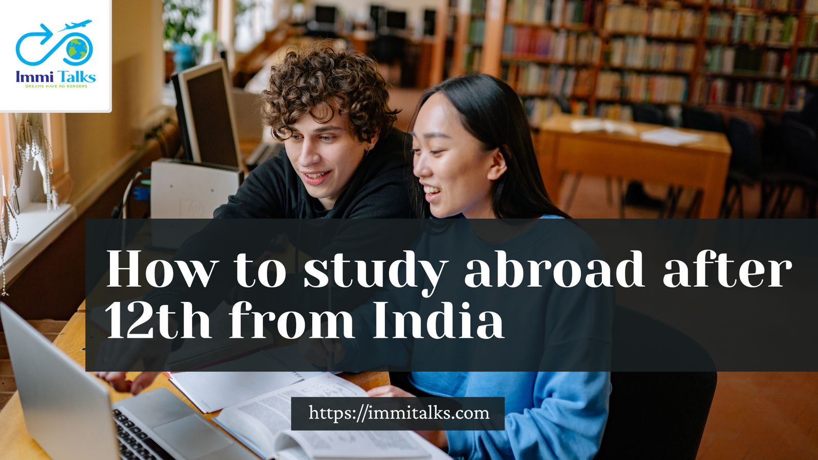 How to Study Abroad After 12th from India