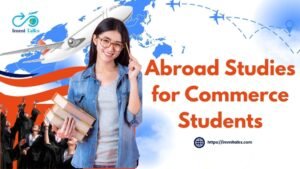 Abroad Studies for Commerce Students