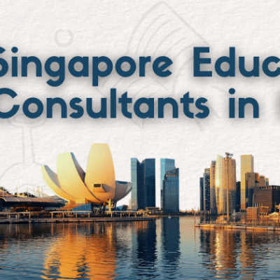 Singapore Education Consultants in India for Help with Student Visas and Admissions